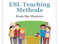 ESL Teaching Methods from the Masters