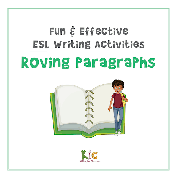 Fun and Effective ESL Writing Activity Roving Paragraphs